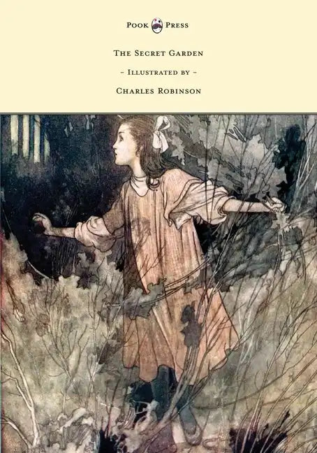 The Secret Garden - Illustrated by Charles Robinson - Hardcover