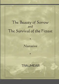 The Beauty of Sorrow and The Survival of the Fittest - Paperback