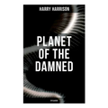 Planet of the Damned (SF Classic) - Paperback