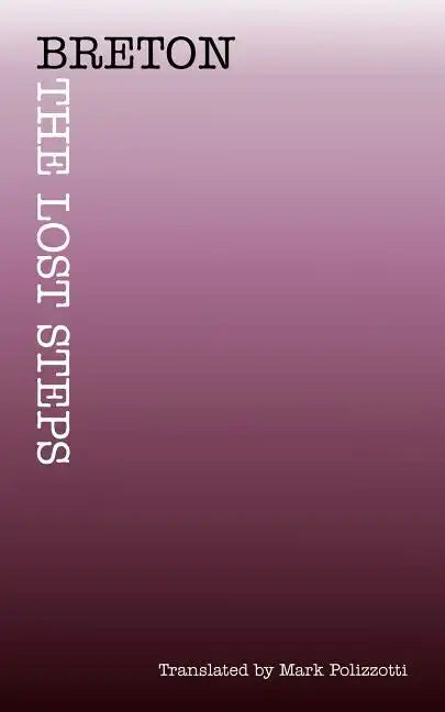 The Lost Steps - Paperback