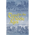 Travel in the Middle Ages - Paperback