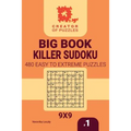 Creator of puzzles - Big Book Killer Sudoku 480 Easy to Extreme (Volume 1) - Paperback