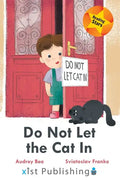 Do Not Let the Cat In - Paperback