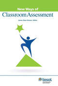 New Ways of Classroom Assessment, Revised - Paperback