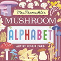Mrs. Peanuckle's Mushroom Alphabet - Board Book