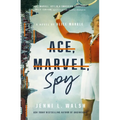 Ace, Marvel, Spy: A Novel of Alice Marble - Paperback