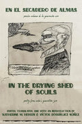 In the Drying Shed of Souls / En al Secadoro de Almas: Poetry from Cuba's Generation Zero / Poesía Cubana de la Generacíon Cero - Paperback