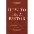 How to Be a Pastor - Hardcover