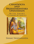 Chandogya and Brihadaranyaka Upanishads: With Short Commentaries - Paperback