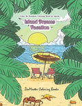 Color By Numbers Coloring Book for Adults: Island Dreams Vacation: Tropical Adult Color By Numbers Book with Relaxing Beach Scenes, Ocean Scenes, Isla - Paperback