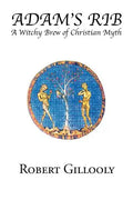 Adam's Rib: A Witchy Brew of Christian Myth - Paperback