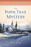 The Paper Trail Mystery: A Piano Teacher Mystery - Paperback