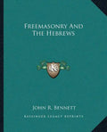 Freemasonry and the Hebrews - Paperback