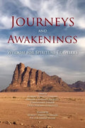 Journeys and Awakenings: Wisdom for Spiritual Travelers - Paperback