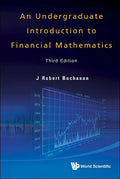 Undergraduate Introduction to Financial Mathematics, an (Third Edition) - Hardcover