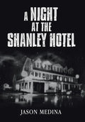 A Night at the Shanley Hotel - Hardcover