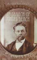 In Search of Anges Deach: Our Family Search for Ancestors - Paperback