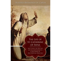The Life of St. Catherine of Siena - Paperback