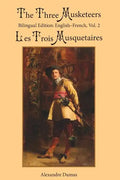 The Three Musketeers, Vol. 2: Bilingual Edition: English-French - Paperback