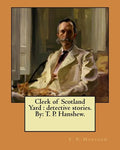 Cleek of Scotland Yard: detective stories. By: T. P. Hanshew. - Paperback