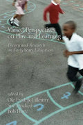 Varied Perspectives on Play and Learning: Theory and Research on Early Years Education - Paperback