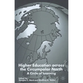 Higher Education Across the Circumpolar North: A Circle of Learning - Paperback