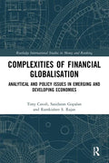 Complexities of Financial Globalisation: Analytical and Policy Issues in Emerging and Developing Economies - Paperback