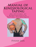 Manual of Kinesiological Taping: an epitome of kinesiology taping techniques - Paperback