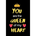 You Are the Queen of My Heart: Birthday valentine best gifts for wife girlfriend form husband boyfriend - Paperback