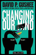 Changing Our Mind, second edition - Paperback