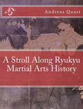 A Stroll Along Ryukyu Martial Arts History - Paperback