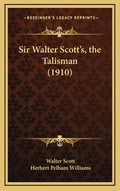 Sir Walter Scott's, the Talisman (1910) - Hardcover