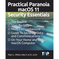 Practical Paranoia macOS 11 Security Essentials - Paperback
