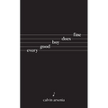 Every Good Boy Does Fine: Poetry and Prose - Paperback