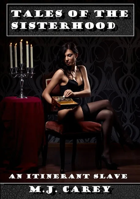 Tales of the Sisterhood: An Itinerant Slave - Paperback