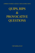 Quips, Rips & Provocative Questions - Paperback