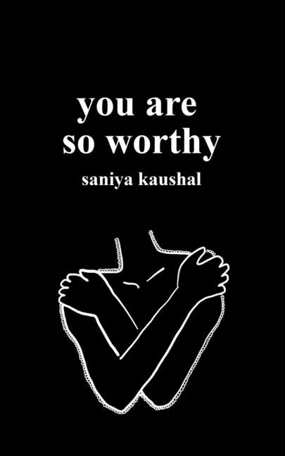 you are so worthy - Paperback
