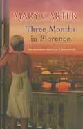 Three Months in Florence - Paperback