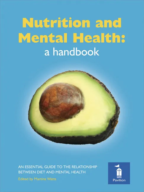 Nutrition and Mental Health: A Handbook - Paperback