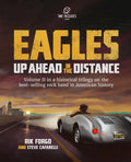 Eagles: Up Ahead in the Distance - Paperback