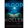 Blood in the Holler - Paperback