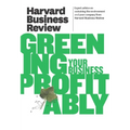 Harvard Business Review on Greening Your Business Profitably - Paperback
