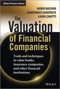 The Valuation of Financial Companies: Tools and Techniques to Measure the Value of Banks, Insurance Companies and Other Financial Institutions - Hardcover