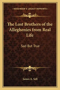The Lost Brothers of the Alleghenies from Real Life: Sad But True - Paperback