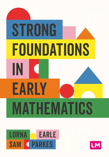 Strong Foundations in Early Mathematics - Hardcover