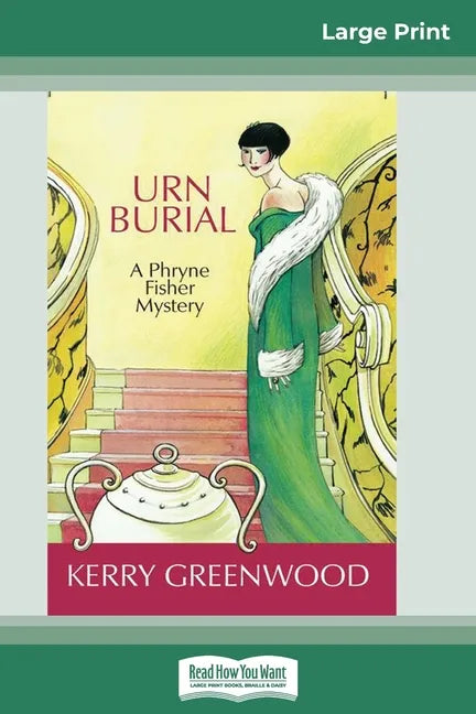 Urn Burial: A Phryne Fisher Mystery (16pt Large Print Edition) - Paperback