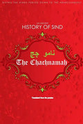 The Chachnamah: Giving the Hindu period down to the Arab Conquest - Paperback