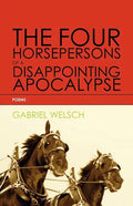 The Four Horsepersons of a Disappointing Apocalypse - Paperback