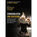 Communication and Education: Promoting Peace and Democracy in Times of Crisis and Conflict - Paperback