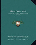 Maya/Atlantis: Queen Moo and the Egyptian Sphinx - Paperback